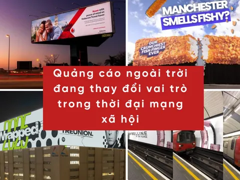 Quảng cáo ngoài trời đang thay đổi vai trò trong thời đại mạng xã hội